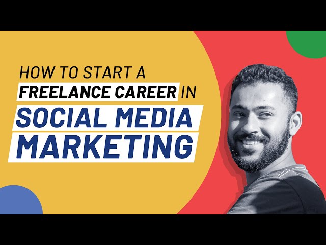 Advice from a Digital Marketer | How to Start a Freelance Career in Social Media Marketing in 2020
