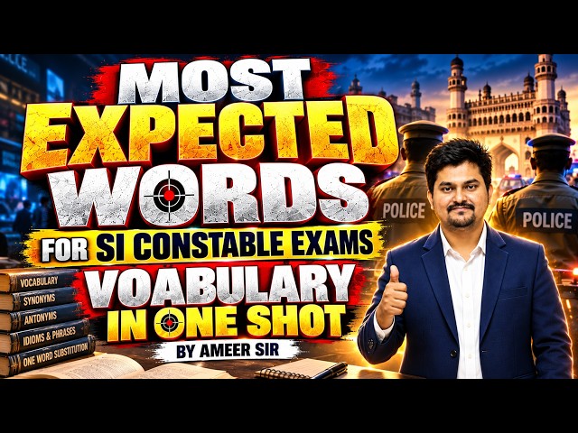 SI CONSTABLE ENGLISH 🔥 MOST EXPECTED WORDS | VOCABULARY ENGLISH BLUEPRINT P-4|  AMEER SIR