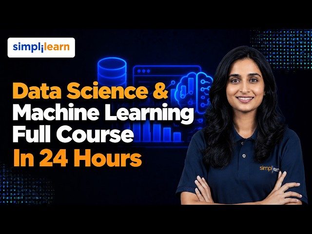 Data Science & Machine Learning Full Course | Complete Data Science Training | Simplilearn