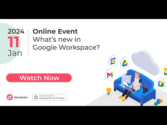 What's New In Google Workspace? | January 2024