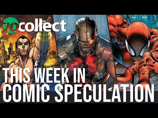 Week in Comic Speculation
