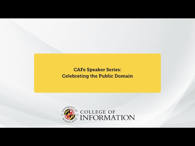 CAFe Speaker Series: James Boyle & Jennifer Jenkins - December 2, 2025 | UMD INFO College