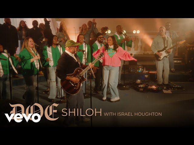 DOE, Israel Houghton - Shiloh (Live Music Video)