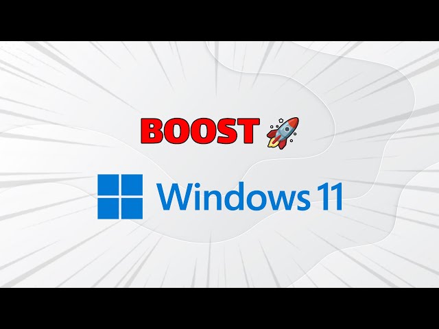 Speed Up Windows 11 🚀 | 13 Easy Tips to Boost Performance Instantly
