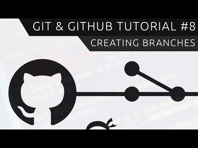 Git & GitHub Tutorial for Beginners #8 - Branches