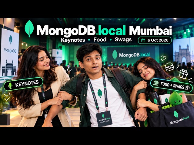MongoDB.local 2026 Mumbai🔥| Grand Event with Keynotes, Free Food, Swags, Goodies & Networking