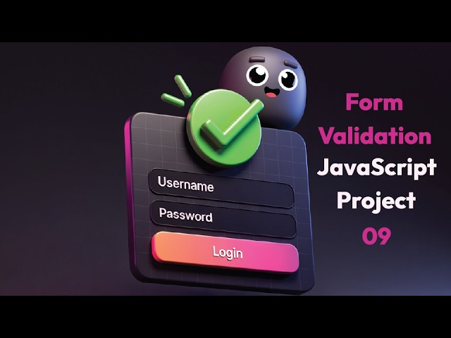 Day 9: Form Validator Challenge 🔥 | 30 JavaScript Projects in 30 Days