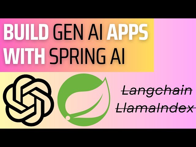 01. Spring AI : Build generative AI applications using SpringBoot and Java