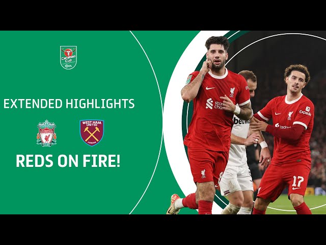⭐️ FIVE STAR REDS! | Liverpool v West Ham United Carabao Cup Quarter Final extended highlights
