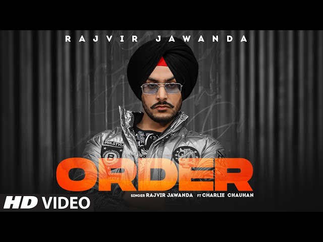 Full Video: Order Rajvir Jawanda | Prince Saggu | Teji Nabheala | Latest Punjabi Song 2022