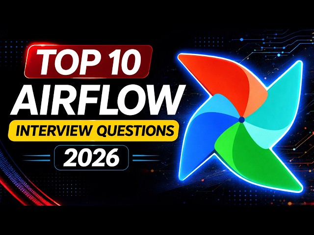 Airflow Interview Questions