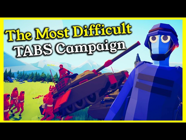The Most Difficult TABS Campaign I've Played...