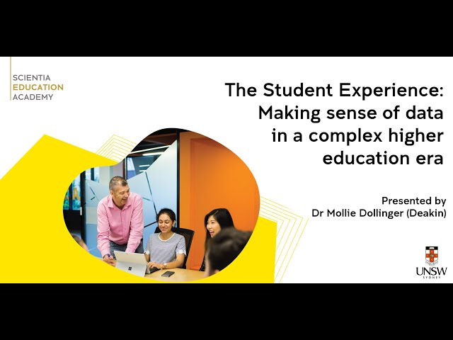 The Student Experience: Making sense of data in a complex higher education era