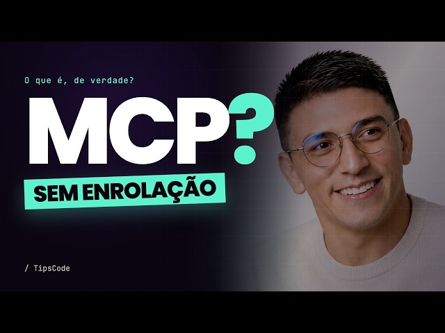 O que é MCP de verdade? A explicação definitiva para Devs