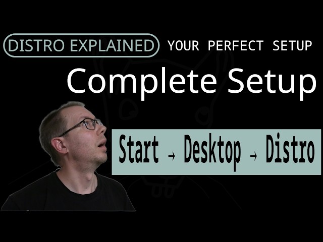 5) Complete Linux Setup Explained (Beginner Workflow): Distro to Desktop