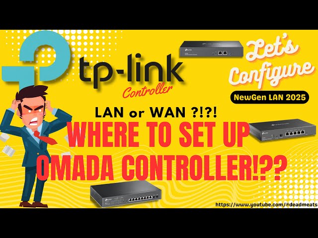 LC86: Omada Hardware Controller Set Up LAN to WAN ?!?