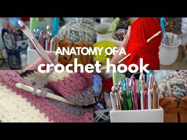 Anatomy of a Crochet Hook 