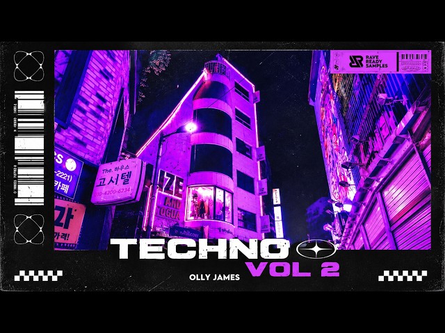 Olly James: Techno 2 (Sample Pack) OUT NOW!