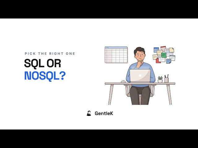 SQL vs NoSQL Explained: Which One in 10 Seconds
