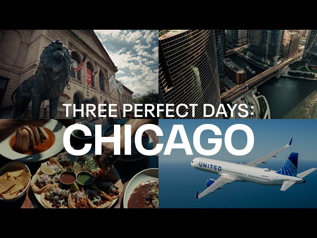 United — 3 Days in Chicago: Travel Itinerary
