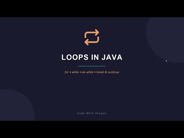 Loops  | Java Full Course Tamil  | Code With Dragon