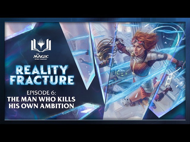 Reality Fracture | Episode 6: The Man Who Kills His Own Ambition