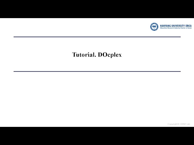 DOcplex Tutorial for Operations Research