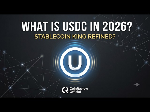 What Is Circle (USDC) in 2026? The Ultimate Guide | CoinReview