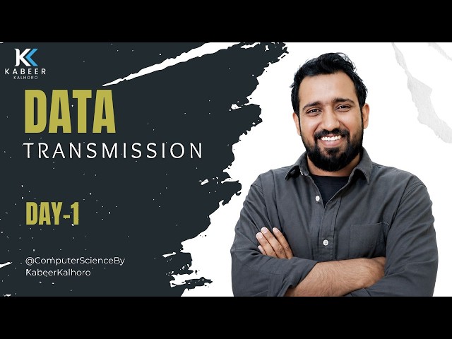 Data Transmission Day 1 | Computer Science Basics | Network Communication Explained