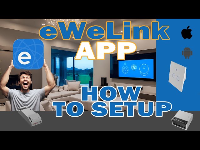 eWeLink  - How to setup!