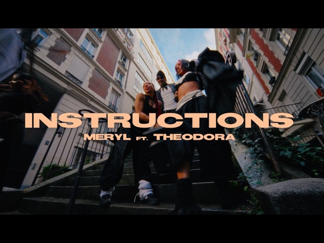 Meryl  - Instructions (Feat. @Theodorabosslady )