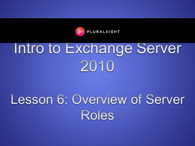 Exchange Server 2010 Server Roles