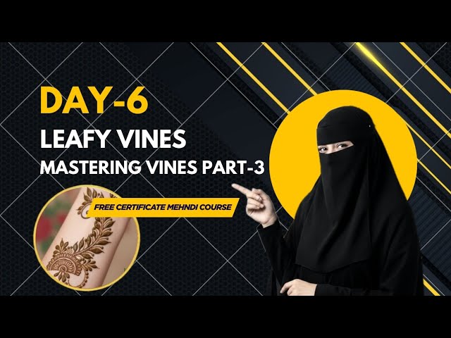 Henna Classes Day-6 | Mehndi Course | Mehandi Classes | Mehndi Design Classes | 2026