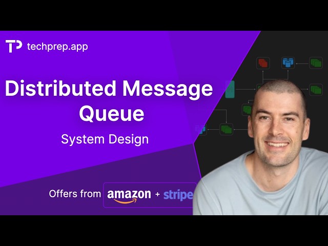Distributed Message Queue (Kafka): System Design Interview (Stripe & Amazon Offers)