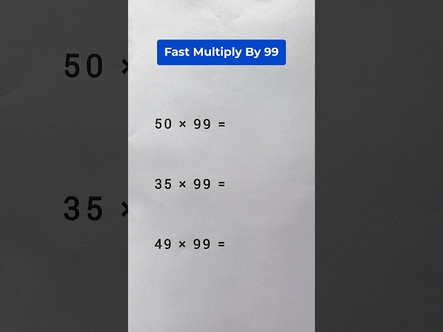 Fast Multiply By 99 #mathematics #maths #education #ytshorts #trendingshorts #shorts