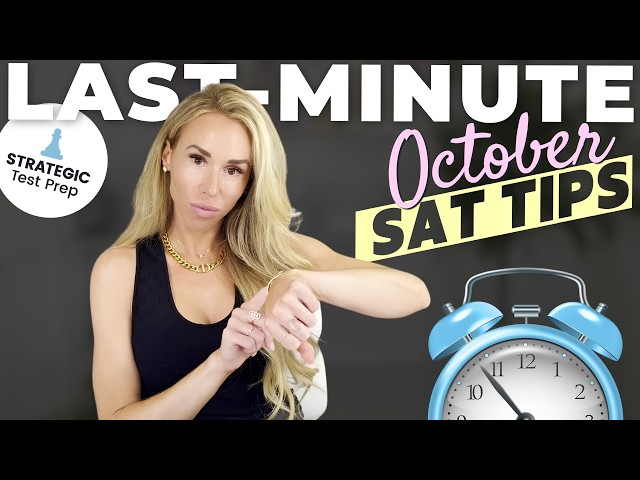 October SAT: Last Minute Tips (2026)