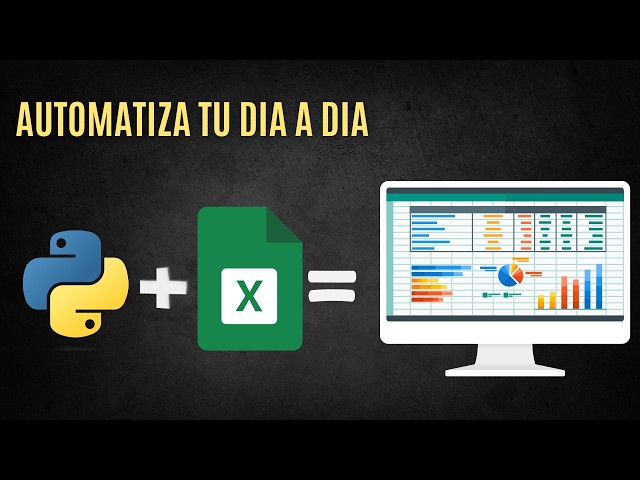 Automatiza Excel con Python