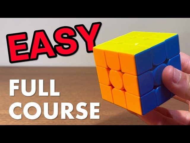 How to solve a Rubik's Cube: FULL COURSE for BEGINNERS [2026]
