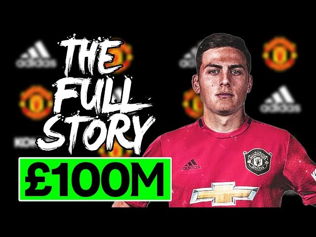 PAULO DYBALA TO MAN UTD | THE FULL STORY