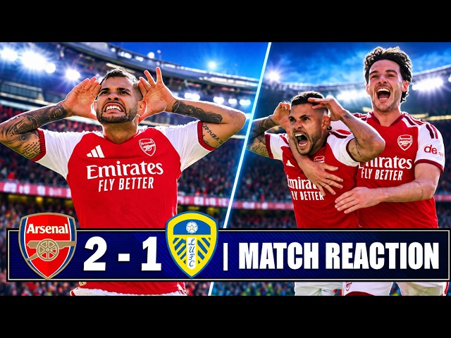 Bruno Guimaraes Ateebye !!! Arsenal 2 - 1 Leeds | Match Reaction !!!!