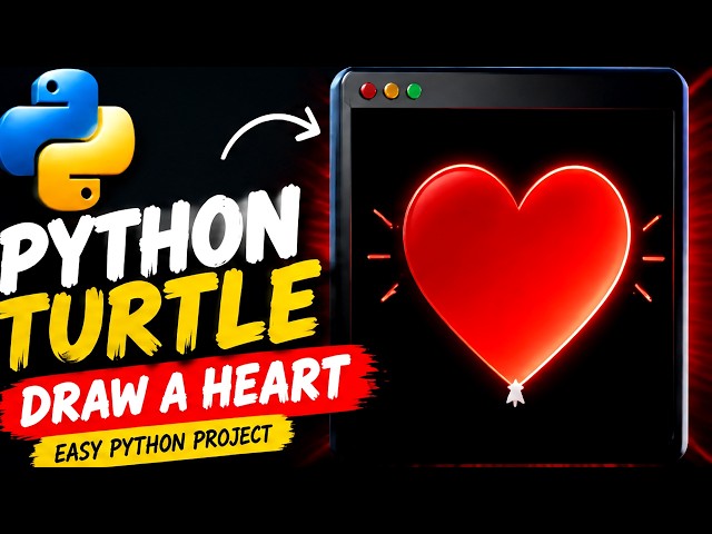 🐍 Python Turtle: How to Draw a Heart ❤️ | Easy Python Project