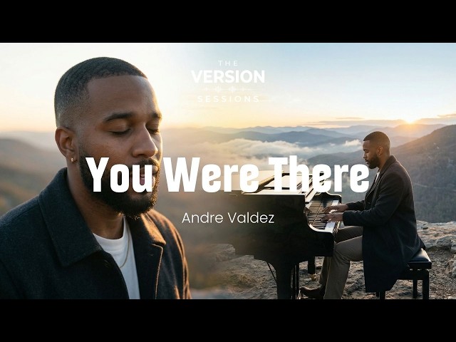 The Version Sessions - You Were There - (Soul Ballad | Cover by Andre Valdez)