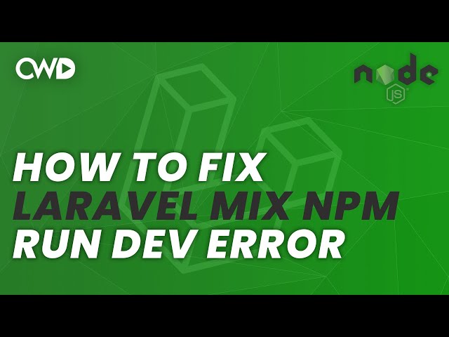 How To Fix “Laravel Mix NPM run dev error” | Laravel Mix Error | Compiling Error Laravel