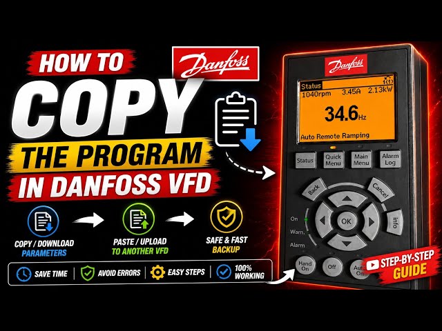 How to Copy & Paste Program in Danfoss VFD | Backup & Restore Parameters | Step-by-Step Guide