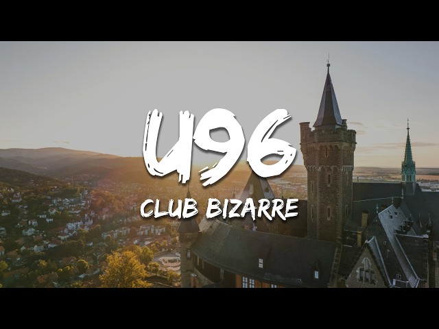 U96, Sunlike Brothers, ToneNation - Club Bizarre (Text/Lyrics)