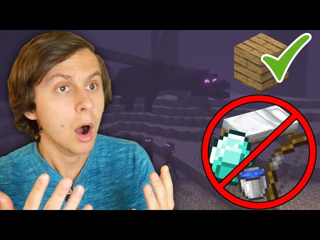 Defeating the ender dragon using ONLY wood