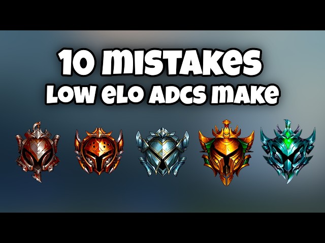 10 Mistakes Most Low Elo ADCs Make | ADC Tips / Guide For Season 16