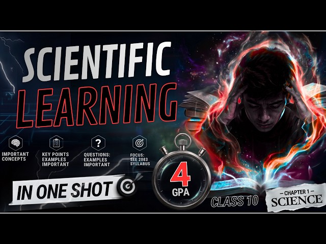 🔥 Class 10 Science Chapter 1: Scientific Study in One Shot | Complete Revision + PYQs | SEE 2083