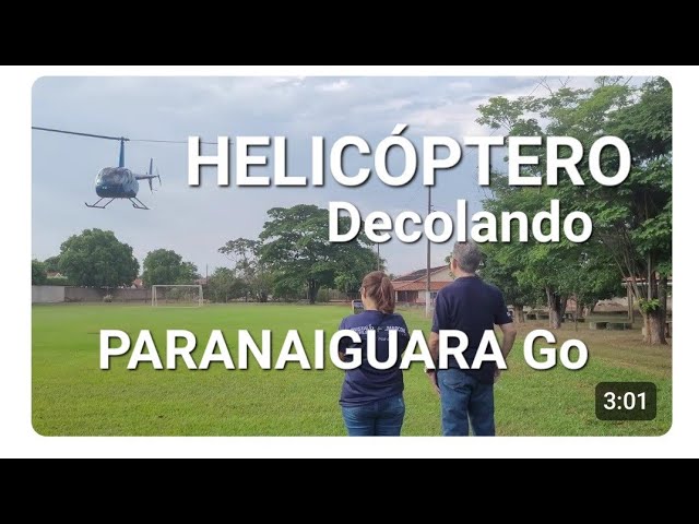 Helicóptero  em Paranaiguara Goiás 