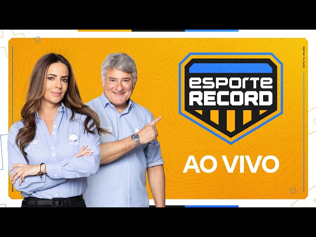 Esporte Record ao vivo com Cleber Machado e Paloma Tocci#EsporteRecord